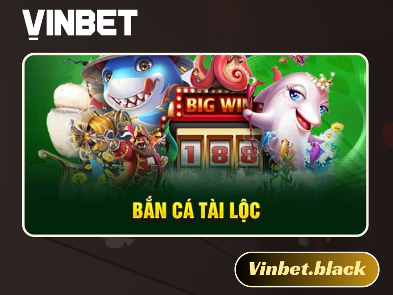 Bắn cá Tài Lộc