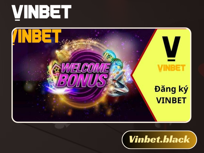 Đăng ký Vinbet