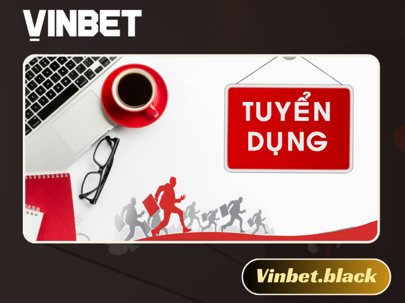 tuyển dụng Vinbet