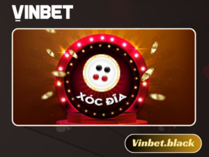 kinh nghiệm xóc đĩa Vinbet