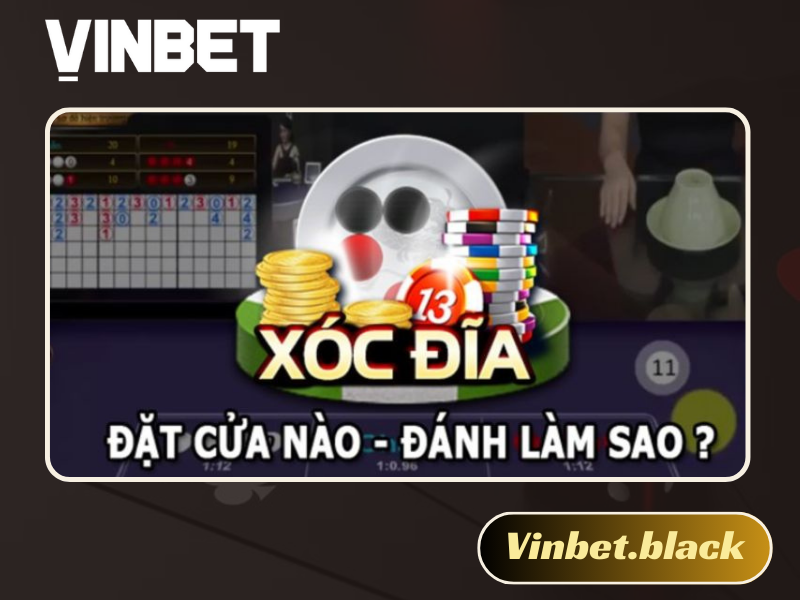 Xóc đĩa Vinbet