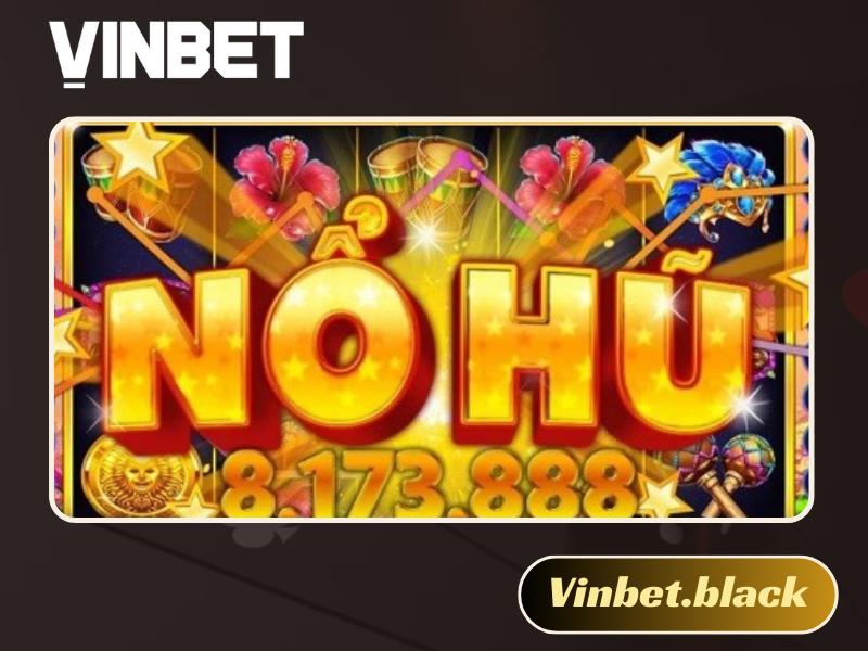 nổ hũ Vinbet